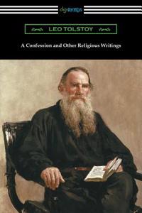 Confession and Other Religious Writings