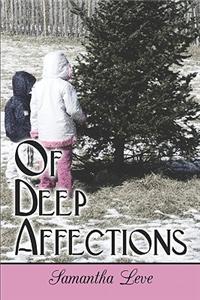 Of Deep Affections