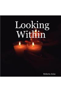 Looking Within