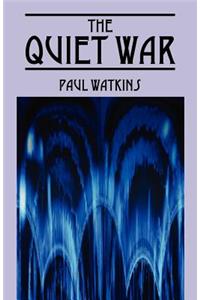 The Quiet War