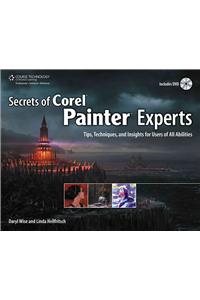 Secrets of Corel Painter Experts: Tips, Techniques, and Insi