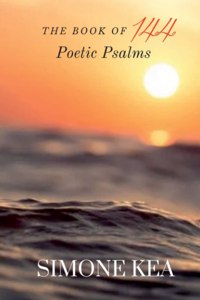 The Book of 144 Poetic Psalms
