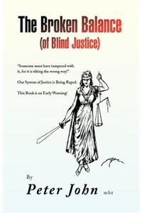 Broken Balance (of Blind Justice)