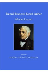 Daniel-François-Esprit Auber: Manon Lescaut