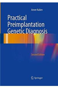 Practical Preimplantation Genetic Diagnosis