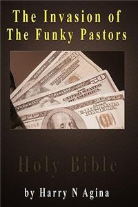 Invasion of the Funky Pastors: Church Business at War with African Culture
