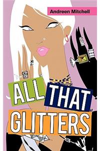 All That Glitters