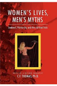 Women's Lives, Man's Myths