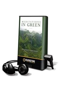 Meditations in Green