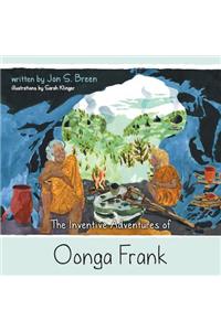 Inventive Adventures of Oonga Frank