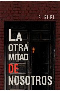 La Otra Mitad de Nosotros