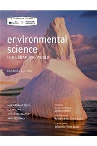 Environmental Science for a Changing World (Canadian Edition)