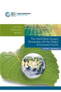 World Bank Group's Partnership with the Global Environment Facility