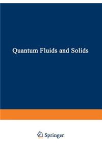 Quantum Fluids and Solids