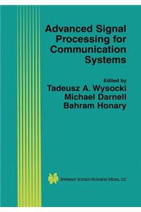 Advanced Signal Processing for Communication Systems