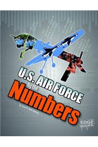 U.S. Air Force by the Numbers