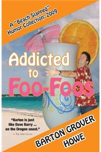 Addicted to Foo-Foos