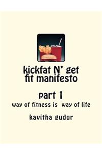 kickfat N' get fit manifesto