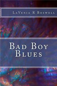 Bad Boy Blues