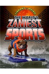 World's Zaniest Sports