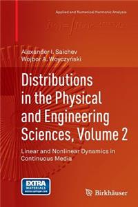 Distributions in the Physical and Engineering Sciences, Volume 2