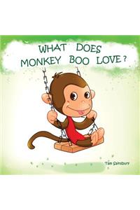 What Does Monkey Boo Love?