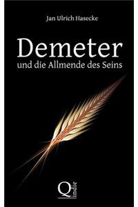 Demeter und die Allmende des Seins
