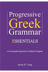 Progressive Greek Grammar Essentials