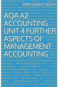 AQA A2 Accounting Unit 4 Further Aspects of Management Accounting