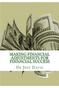 Making Financial Adjustments for Financial Success