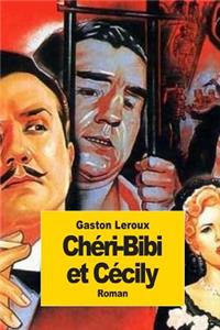 Chéri-Bibi et Cécily
