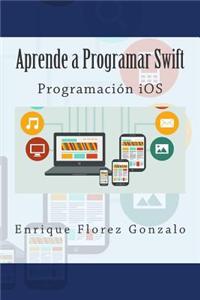 Aprende a Programar Swift: Programacion IOS