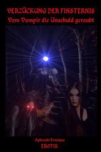 Verzuckung Der Finsternis