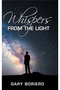 Whispers from the Light