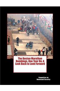 The Boston Marathon Bombings, One Year on
