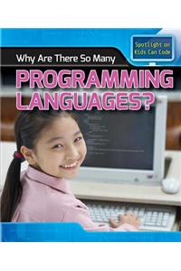 Why Are There So Many Programming Languages?