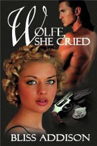 Wolfe, She Cried