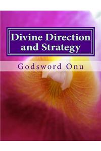 Divine Direction and Strategy