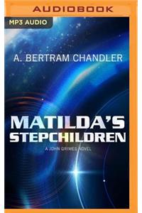 Matilda's Stepchildren