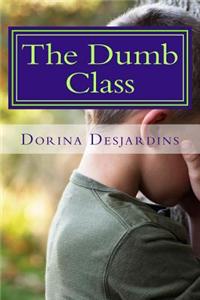 The Dumb Class