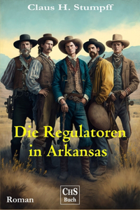 Die Regulatoren in Arkansas