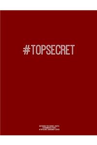 Notebook for Cornell Notes, 120 Numbered Pages, #TOPSECRET, Burgundy Cover