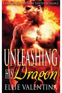 Unleashing His Dragon