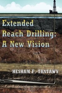 Extended Reach Drilling: A New Vision