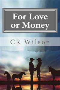 For Love or Money