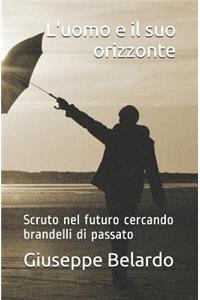 L'uomo e il suo orizzonte
