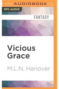 Vicious Grace
