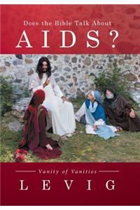 Does the Bible Talk About Aids?