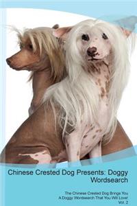 Chinese Crested Dog Presents