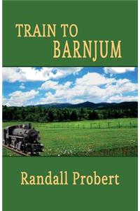 Train to Barnjum